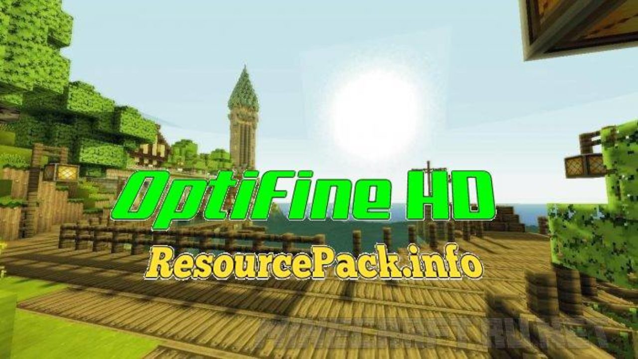 Optifine Downloads For 1 17 1 16 5 1 15 2 1 14 4 1 13 2