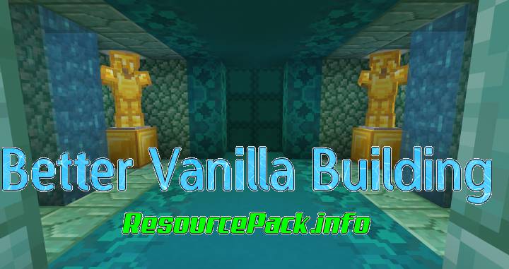 Better Vanilla Building 1.11.2