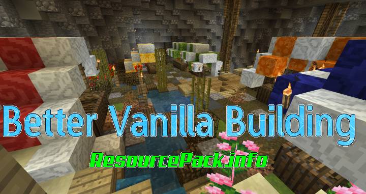 Better Vanilla Building 1.12.2