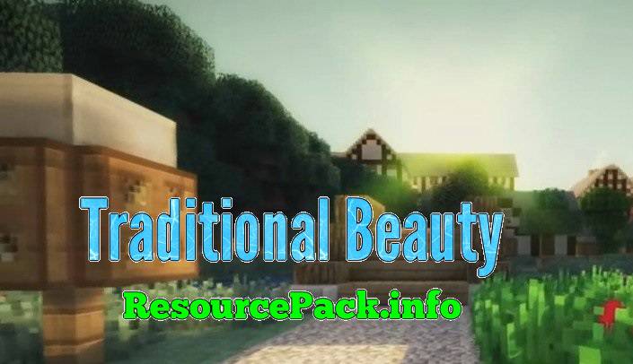 Traditional Beauty Resource Pack For 1 16 3 1 15 2 1 14 4 1 13 2 1 12 2