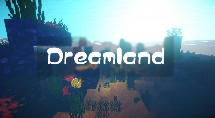 Dreamland 1.13.2