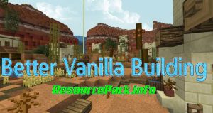 Better Vanilla Building 1.21