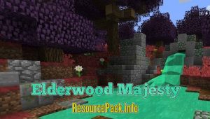 Elderwood Majesty 1.9.4