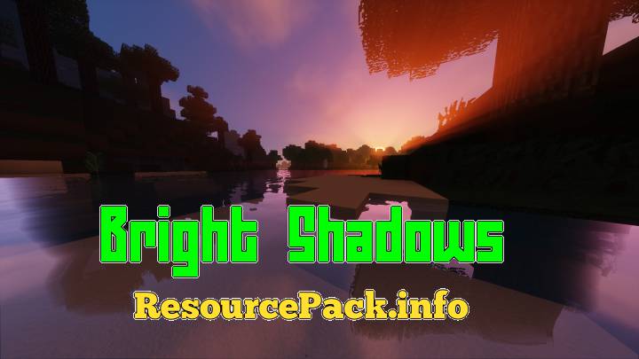 Bright Shadows 1.10.2