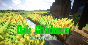 Oak Shadows 1.19.3