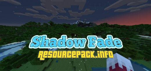 Shadow Fade 1.19
