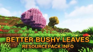 Better Bushy Leaves 1.20.5