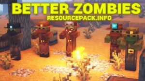Better Zombies 1.20.5
