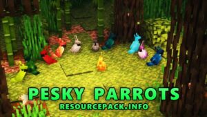 Pesky Parrots 1.20.5
