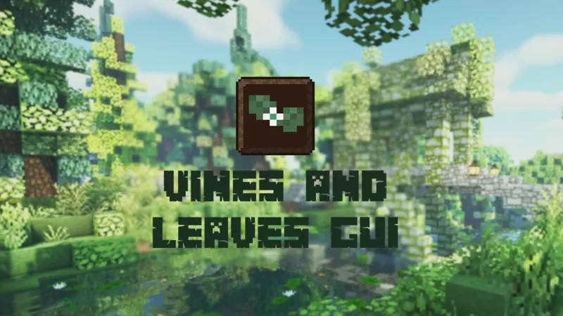 Vines & Leaves GUI